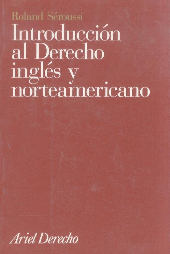 Introducción al Derecho inglés y norteamericano. 9788434415911