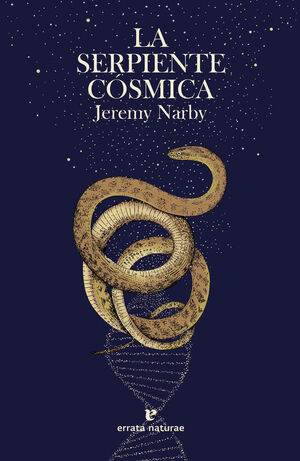 La serpiente cósmica. 9788417800796