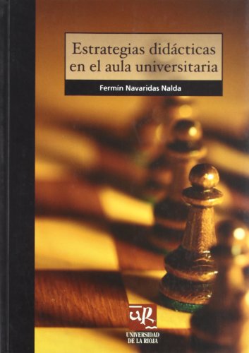 Estrategias didácticas en el aula universitaria. 9788495301871