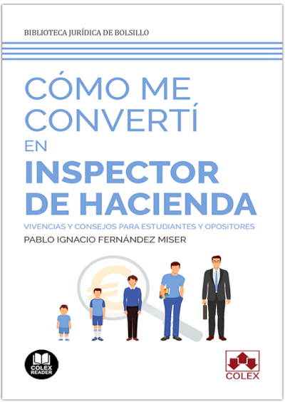 Cómo me convertí en inspector de Hacienda. 9788413592398