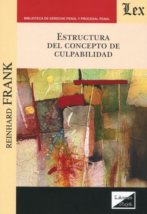 Estructura de concepto de culpabilidad. 9789563929904