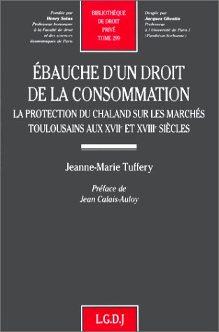 Ebauche d'un droit de la consommation.. 9782275017396