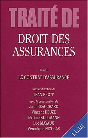 Traité de Droit des Assurances. 9782275021720