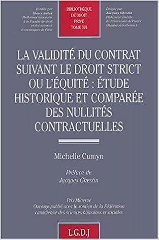 La validité du contrat suivant le Droit strict ou l'équité