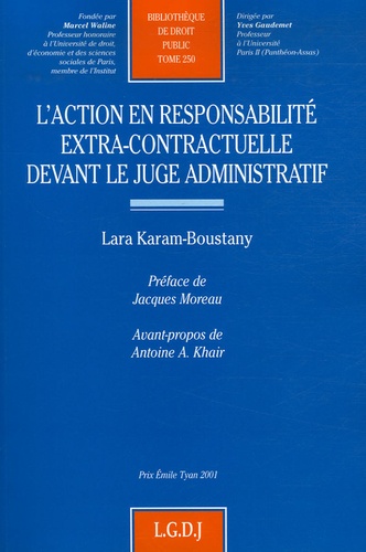 L'action en responsabilité extra-contractuelle devant le juge administratif. 9782275032078