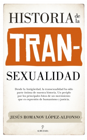 Historia de la Transexualidad. 9788418709357