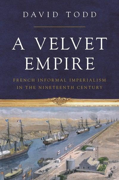 A Velvet Empire. 9780691171838