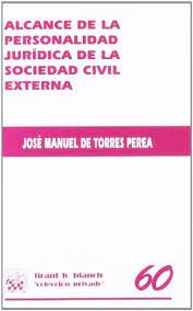 Alcance de la personalidad jurídica de la sociedad civil externa. 9788484427254