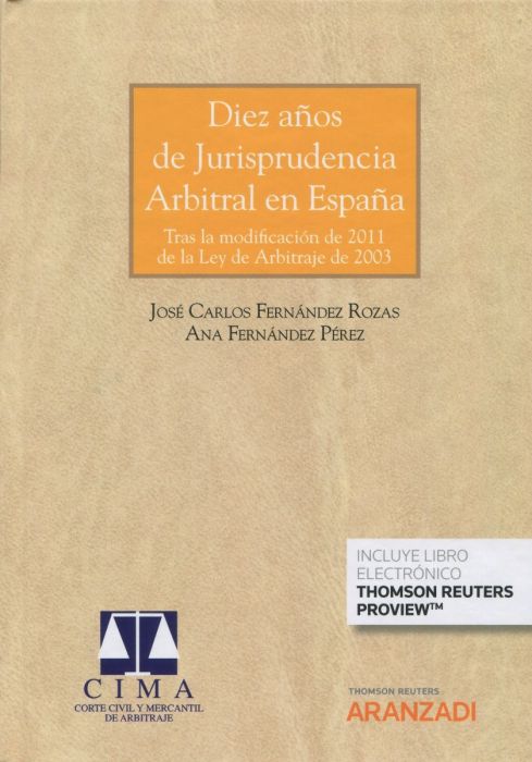 Diez años de jurisprudencia arbitral en España. 9788413900063