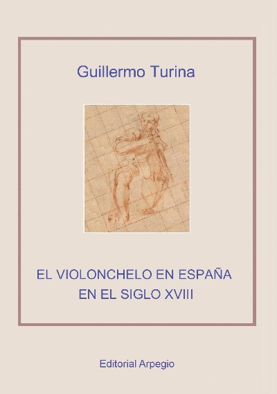 El violonchelo en España en el siglo XVIII. 9788415798552