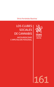 Los clubes sociales de cannabis. 9788413558967