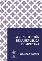 La Constitución de la República Dominicana. 9788413783680