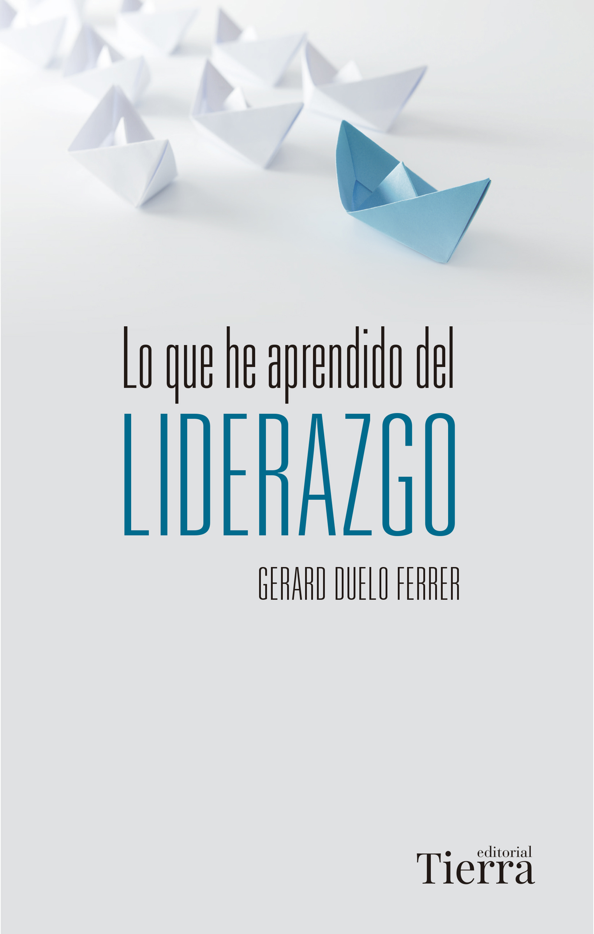 Lo que he aprendido del liderazgo