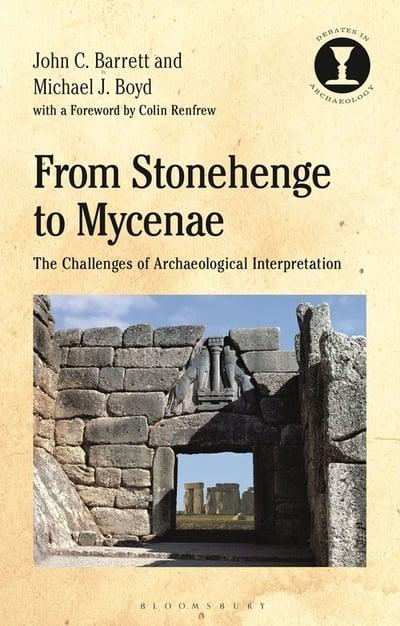 Fron Stonehenge to Mycenae. 9781350190825