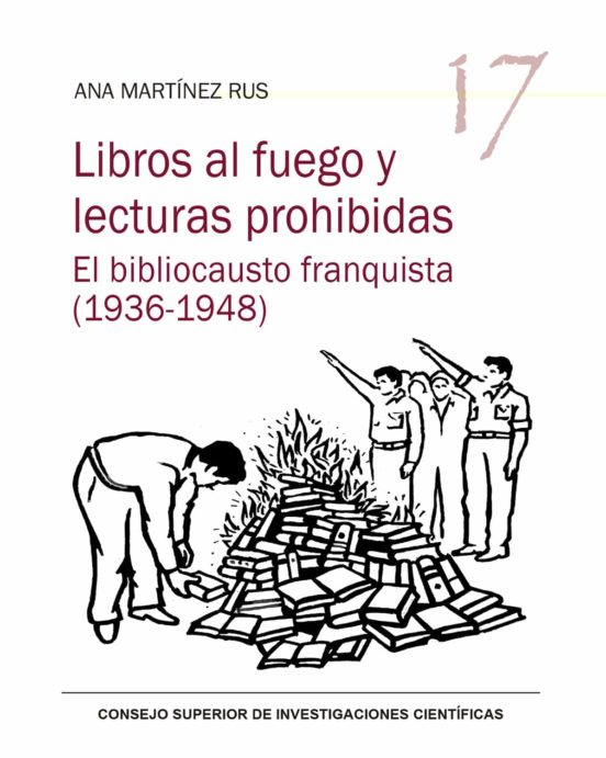 Libros al fuego y lecturas prohibidas. 9788400107871