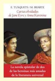 Cartas olvidadas de Jane Eyre y Anna Karenina. 9788412237177