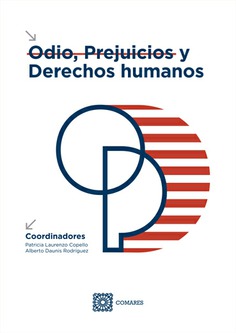 Odio, prejuicios y Derechos humanos. 9788413691503