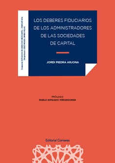 Los deberes fiduciarios de los administradores de las sociedades de capital. 9788413691824