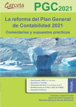 La reforma del Plan General de Contabilidad 2021. 9788417289775