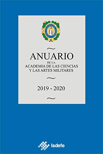 Anuario de la Academia de las Ciencias y las Artes Militares. 9788492814954