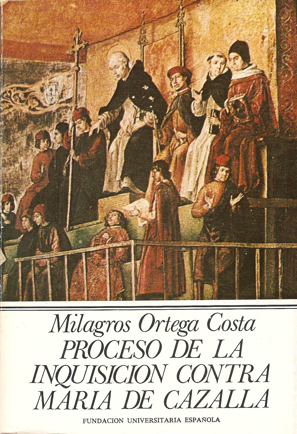 Proceso de la Inquisición contra María de Cazalla
