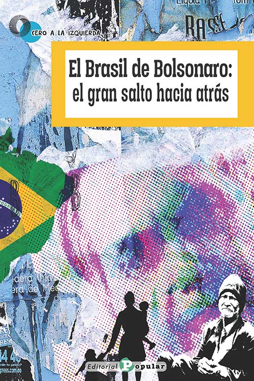 El Brasil de Bolsonaro. 9788478848355