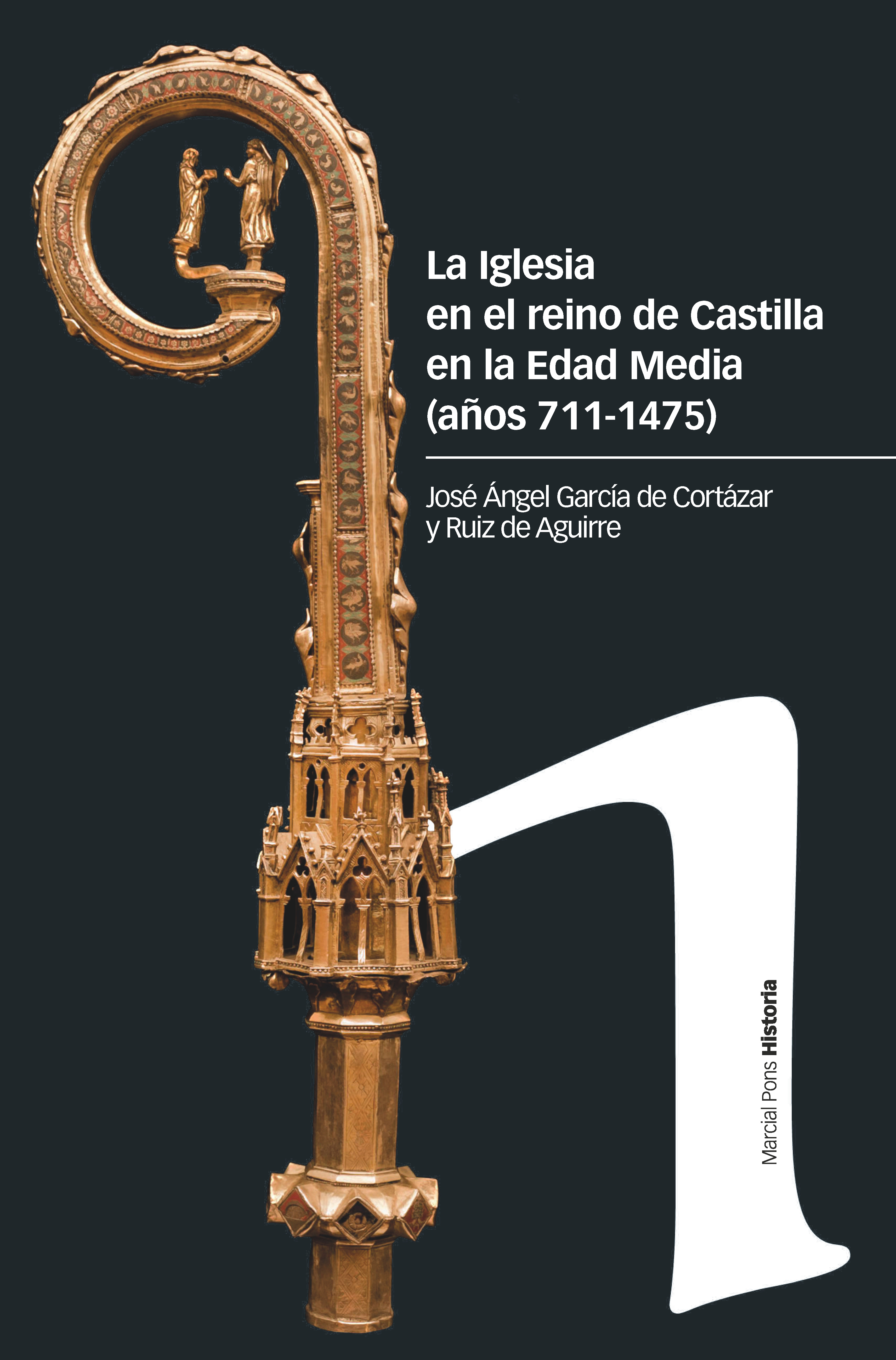 La Iglesia en el reino de Castilla en la Edad Media (años 711-1475). 9788417945954