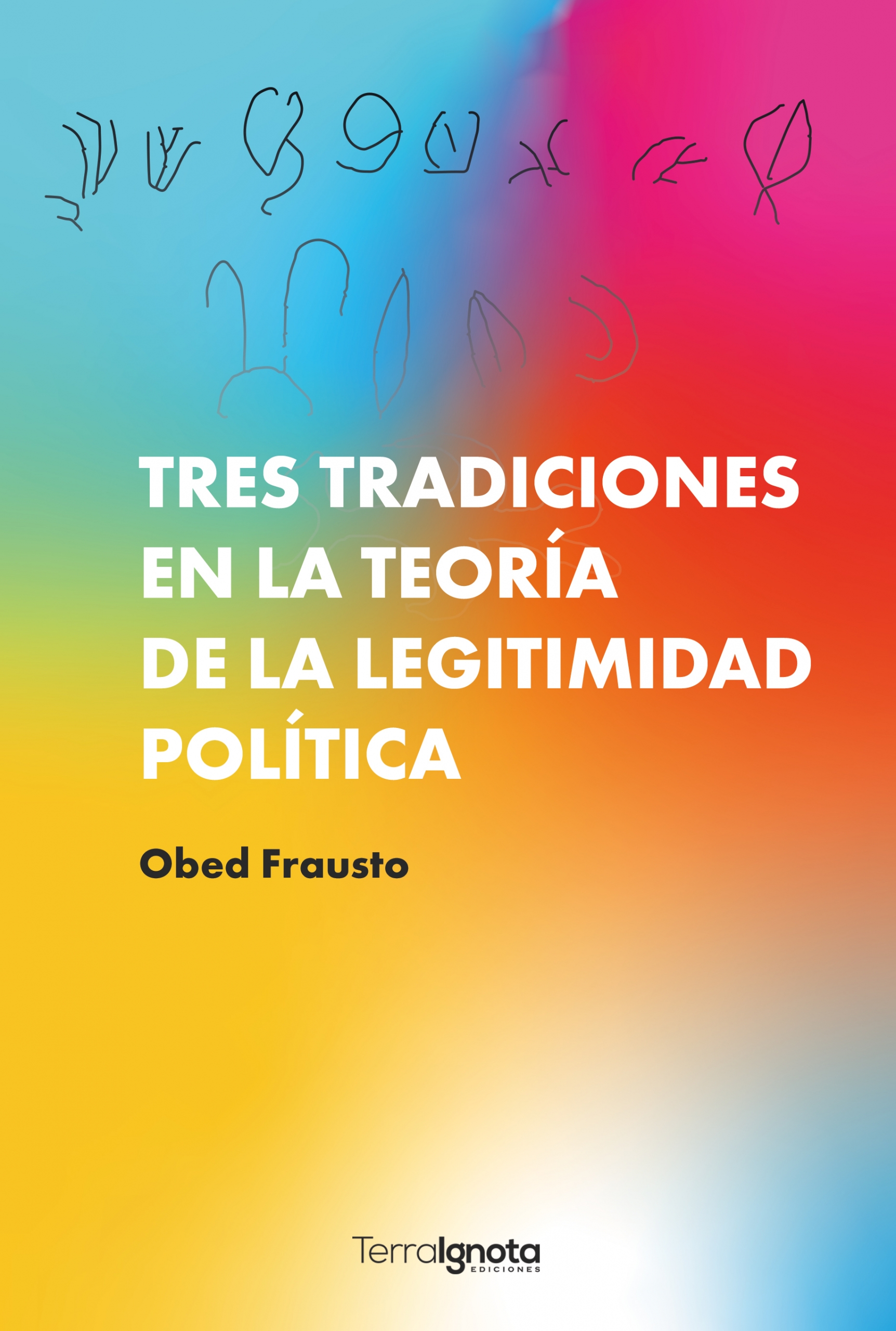 Tres tradiciones en la teoría de la legitimidad política. 9788412295863