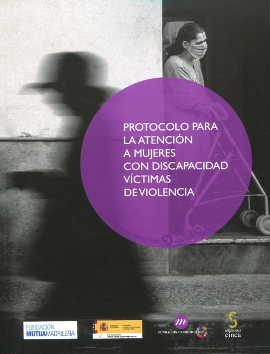 Protocolo para la atención a mujeres con discapacidad víctimas de violencia. 9788418433214