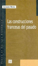 Las construcciones francesas del pasado. 9789505575107