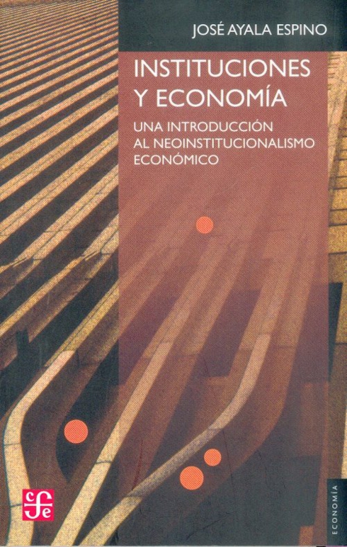 Instituciones y economía. 9789681658687