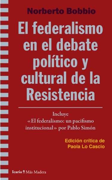 El federalismo en el debate político y cultural de la Resistencia