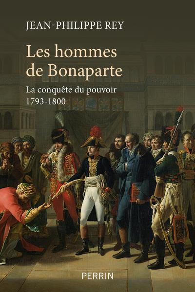 Les hommes de Bonaparte. 9782262080594