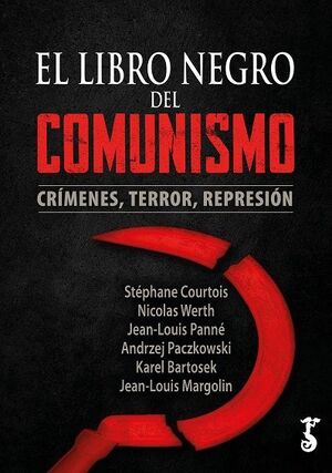 El Libro Negro del Comunismo. 9788417241957