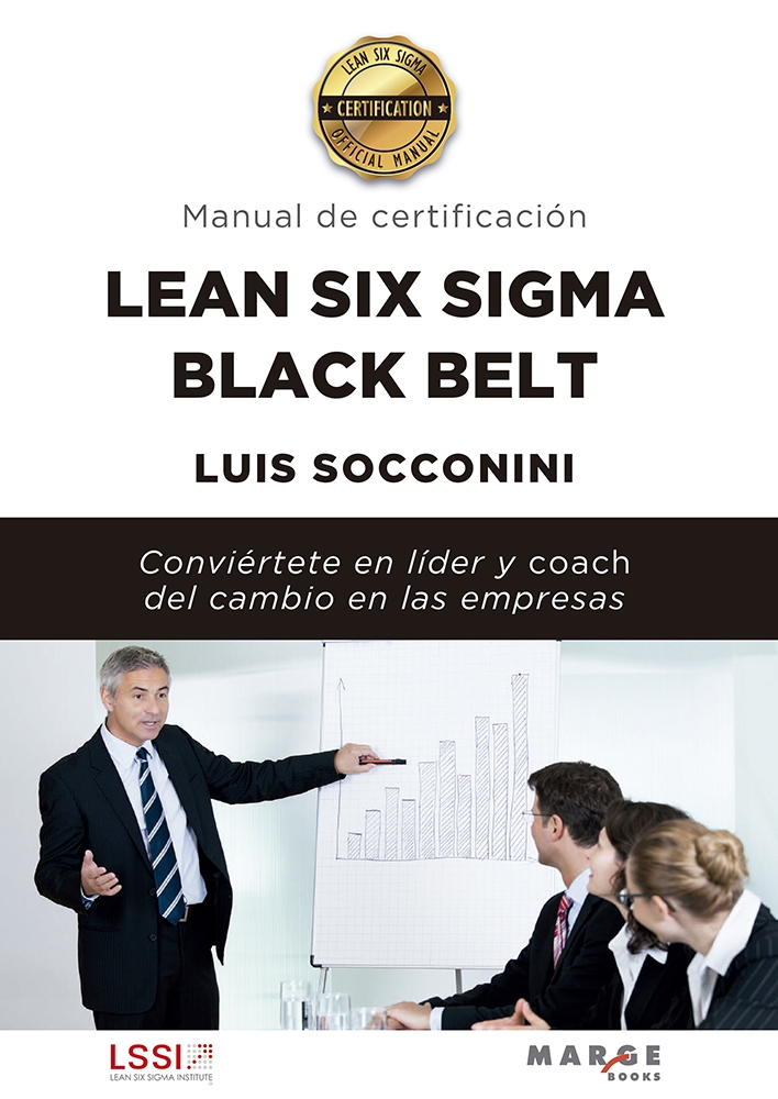 Lean Six Sigma Black Belt. Manual de certificación