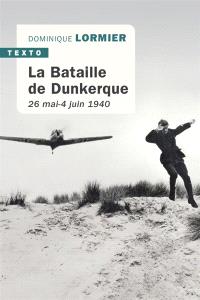 La Bataille de Dunkerque