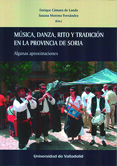 Música, danza, rito y tradición en la provincia de Soria