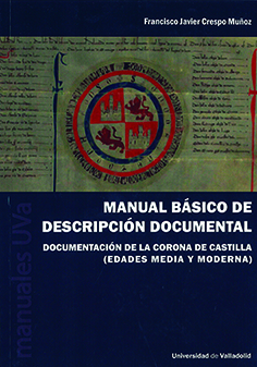 Manual básico de descripción documental. 9788413201320