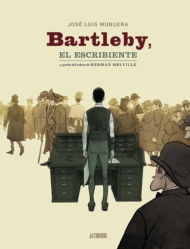 Bartleby, el escribiente. 9788418215551