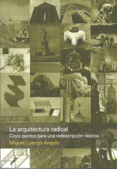 La arquitectura radical. 9781643603926