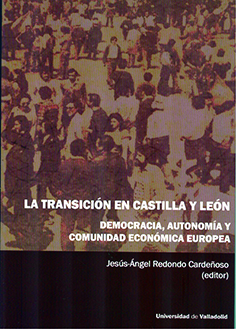 La Transición en Castilla y León. 9788413201276