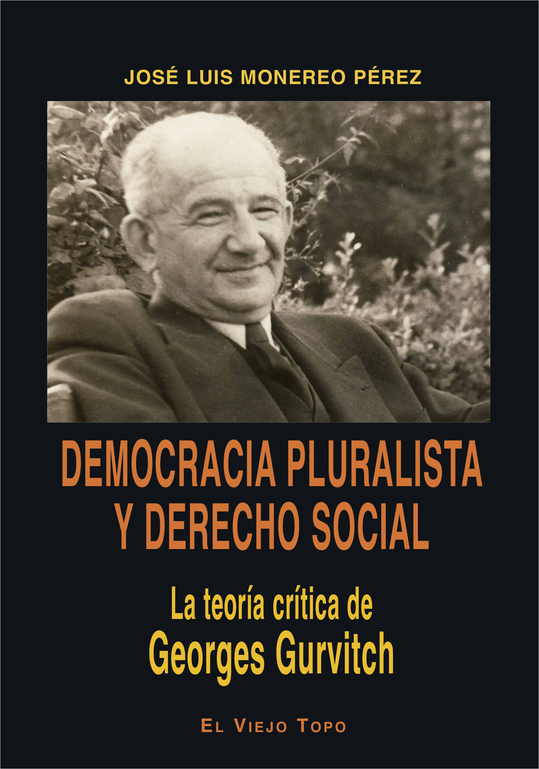 Democracia pluralista y derecho social. 9788418550522