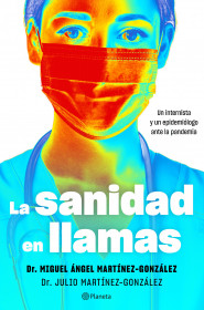 La sanidad en llamas. 9788408243137