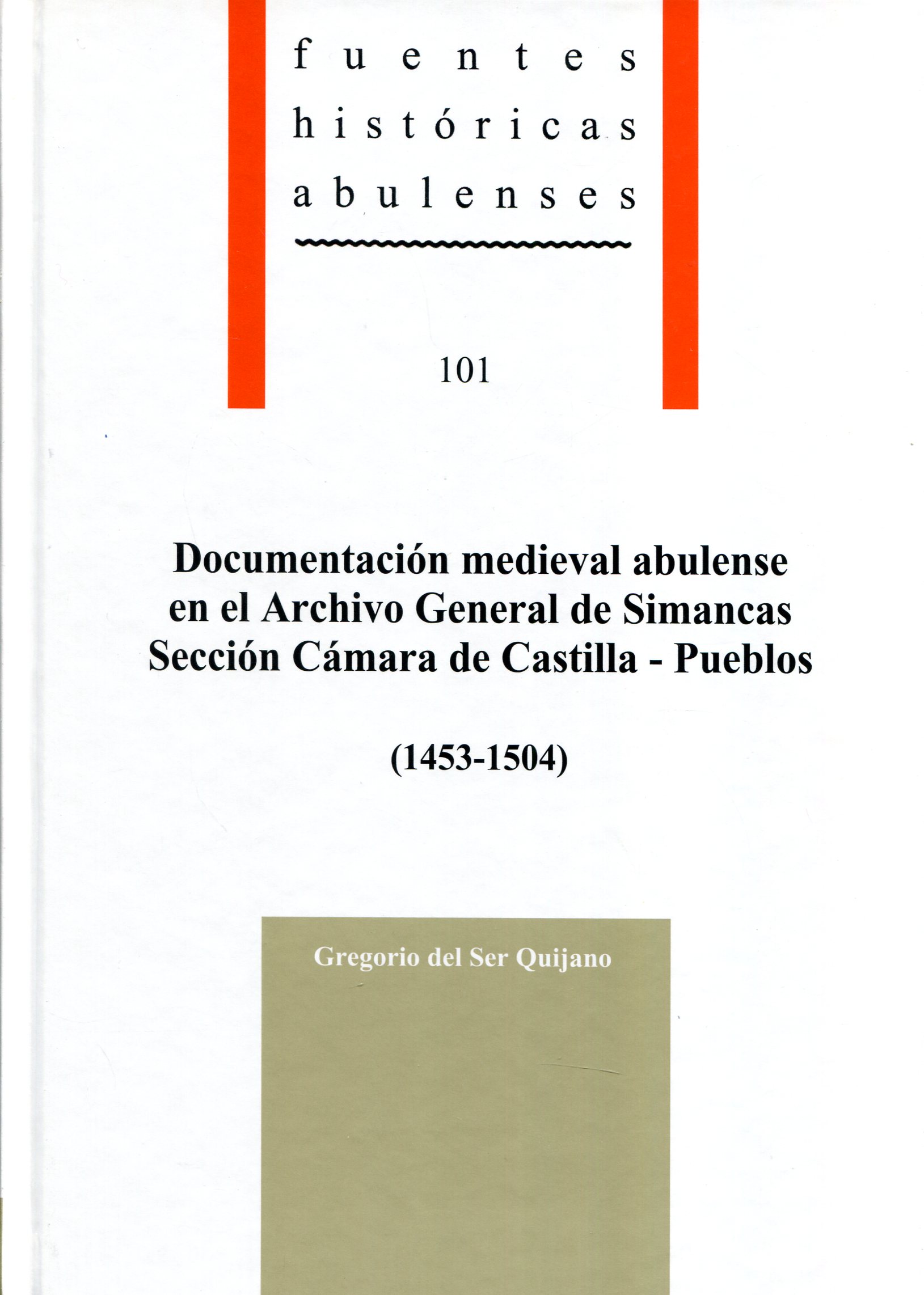 Documentación medieval abulense en el Archivo General de Simancas. 9788415038412