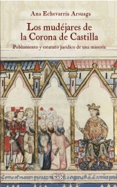 Los mudéjares de la Corona de Castilla. 9788433867674