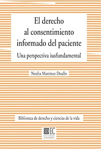 El derecho al consentimiento informado del paciente. 9788413691930