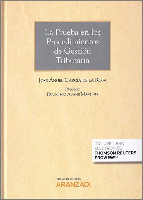 La prueba en los procedimientos de gestión tributaria