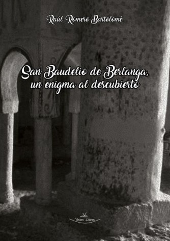 San Baudelio de Berlanga. 9788418516665