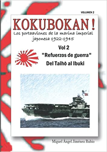 Kokubokan! Los portaaviones de la marina imperial japonesa 1922-1945. 101068657