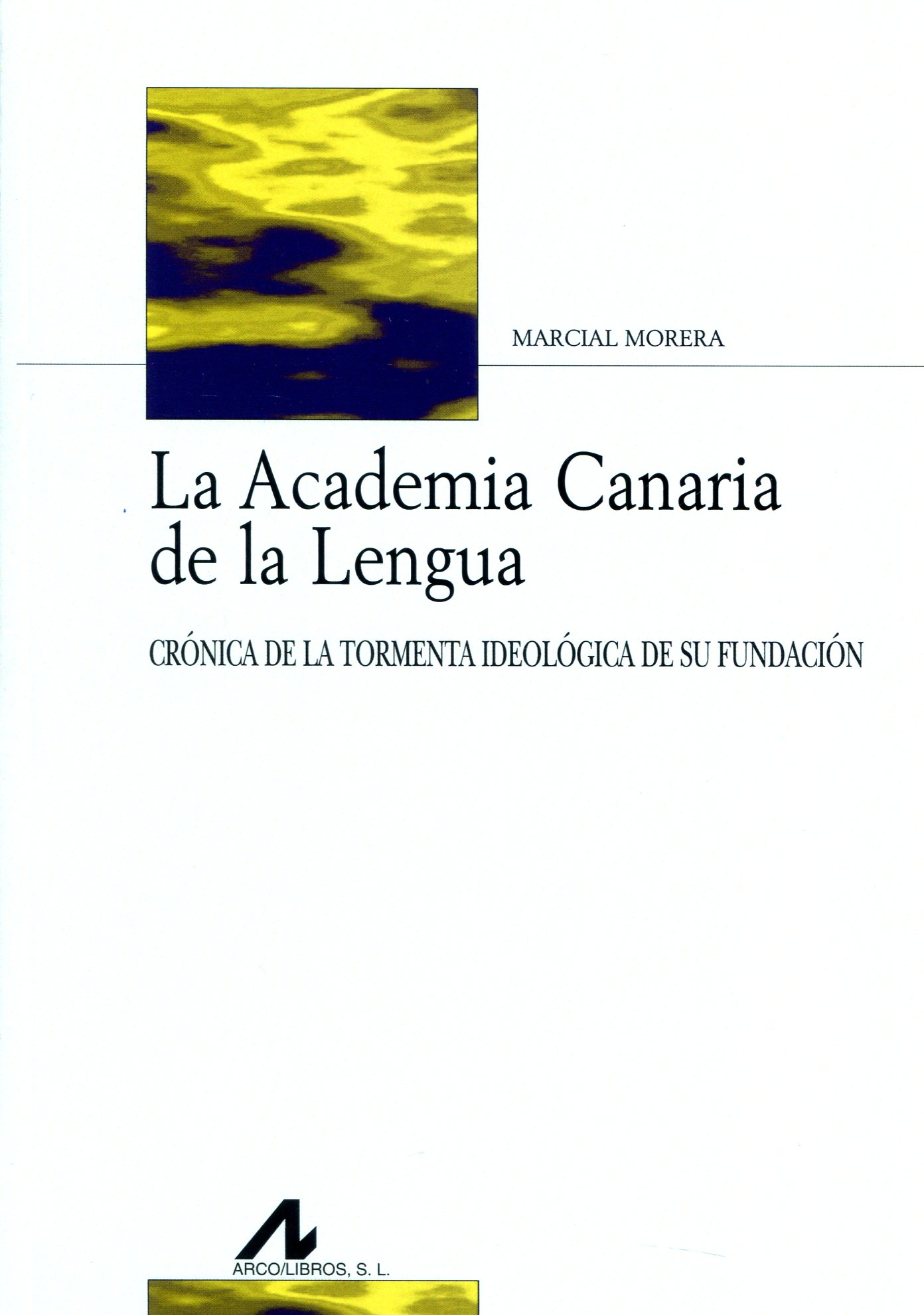 La Academia Canaria de la Lengua